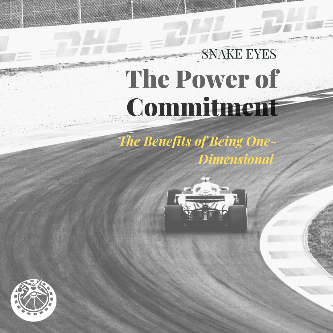 The Power of Commitment: The Benefits of Being One-Dimensional