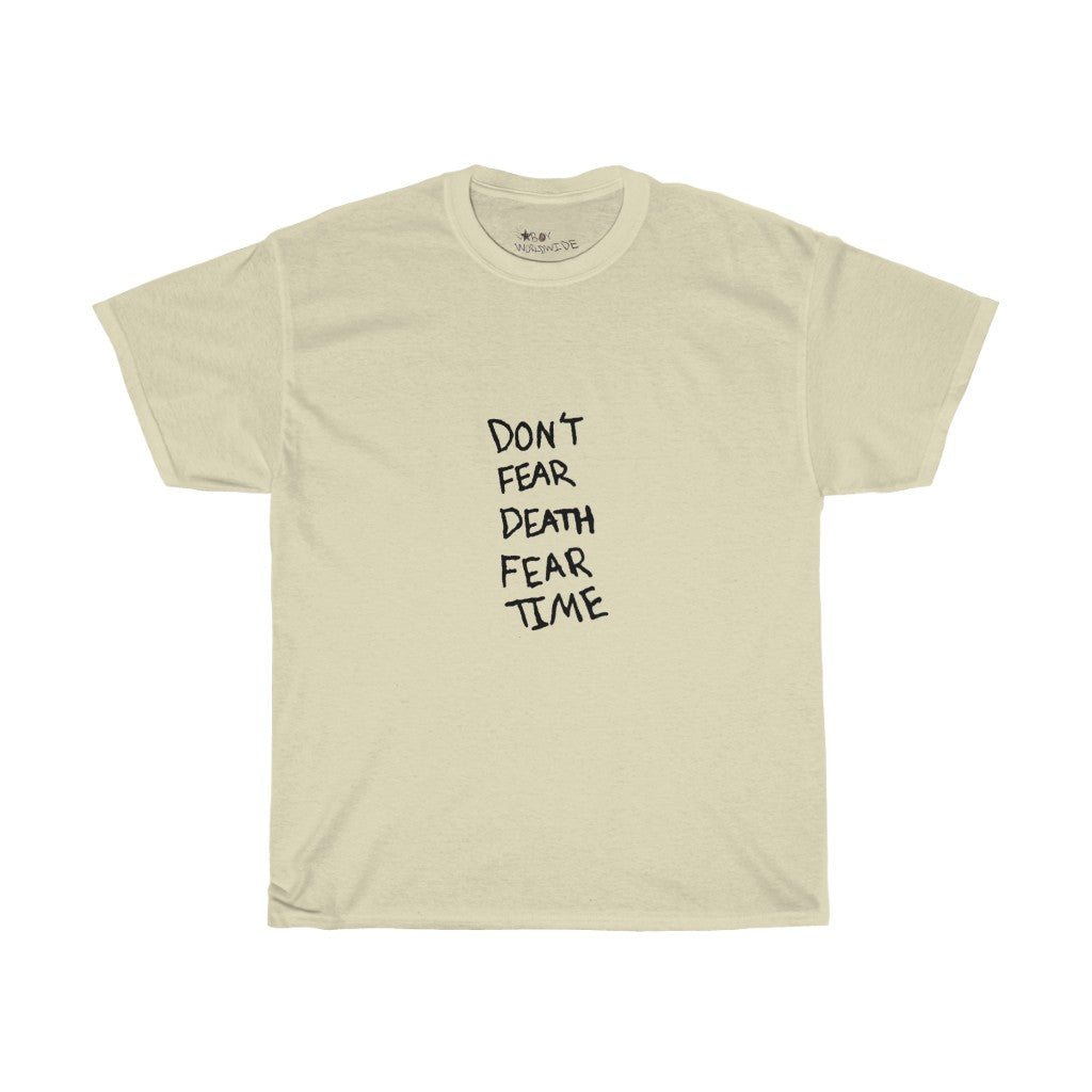 Fear Time Tee